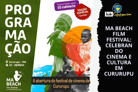 O MA BEACH FILM FESTIVAL: CELEBRANDO CINEMA E CULTURA EM CURURUPU