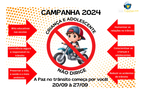 O CMDCA lançou a Campanha de Conscientização: "Criança e Adolescente Não Dirige – A Paz no Trânsito Começa por Você".