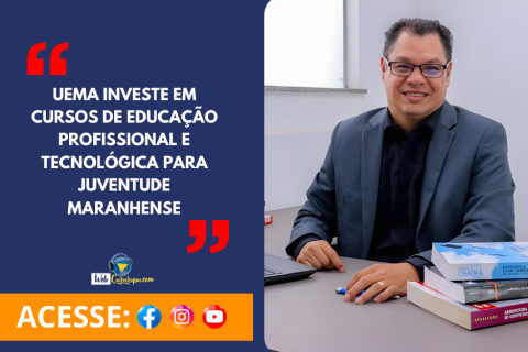 Uema investe em cursos de Educação Profissional e Tecnológica para juventude maranhense