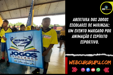 Abertura dos Jogos Escolares de Mirinzal: Um Evento Marcado por Animação e Espírito Esportivo.