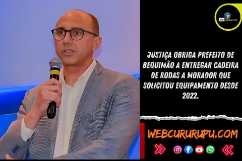 Justiça Obriga Prefeito de Bequimão a Entregar Cadeira de Rodas a Morador que Solicitou Equipamento Desde 2022.