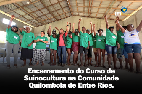 Encerramento do Curso de Suinocultura na Comunidade Quilombola de Entre Rios.