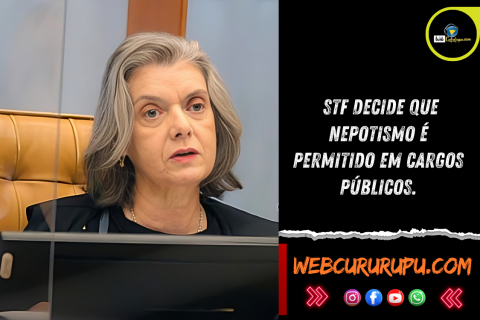 STF decide que nepotismo vale em cargo público.